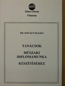 Dr. Kovács Magda - Tanácsok műszaki diplomamunka készítéséhez [antikvár]