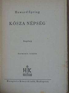 Howard Spring - Kósza népség [antikvár]