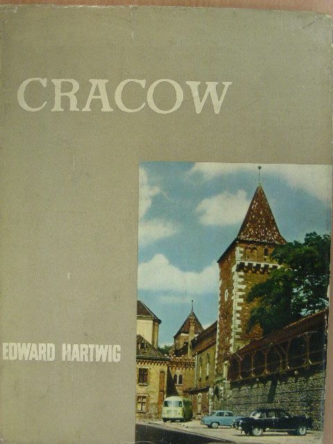 Edward Hartwig - Cracow [antikvár]