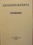 Kategóriakönyv - Színészek [antikvár]
