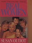 Susan Oudot - Real Women [antikvár]