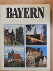 Werner A. Widmann - Bayern [antikvár]