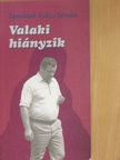 Igmándi Szűcs István - Valaki hiányzik [antikvár]
