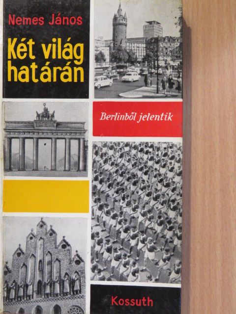 Nemes János - Két világ határán [antikvár]