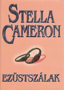 Cameron, Stella - Ezüstszálak [antikvár]