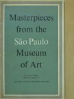 Masterpieces from the Sao Paulo Museum of Art [antikvár]