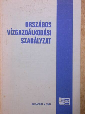 Országos vízgazdálkodási szabályzat [antikvár]