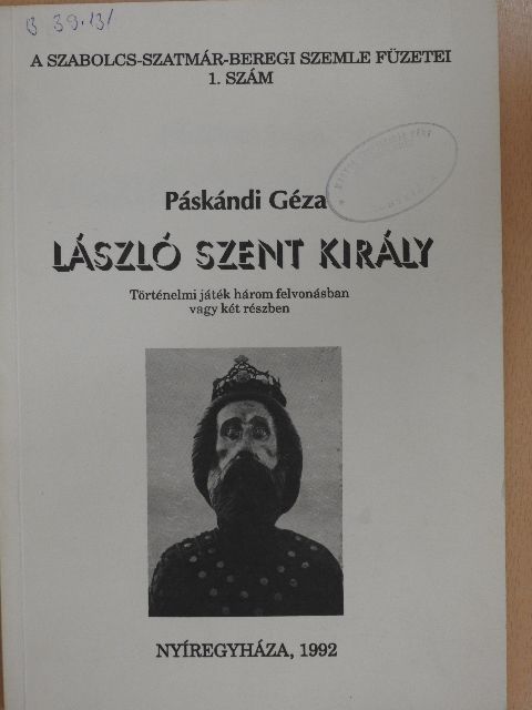 Páskándi Géza - László Szent király [antikvár]