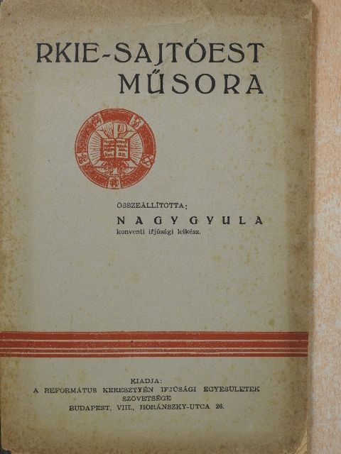 Rkie-sajtóest műsora [antikvár]
