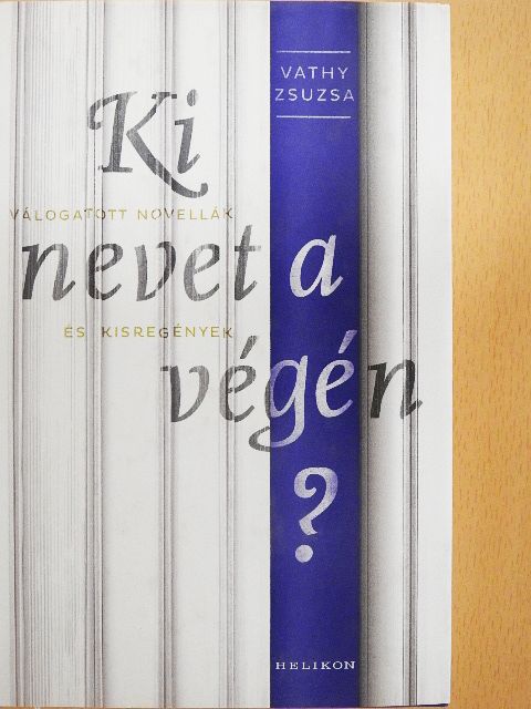 Vathy Zsuzsa - Ki nevet a végén? [antikvár]