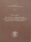 Ránki György - Állam és társadalom a két világháború közötti Közép-Kelet-Európában [antikvár]