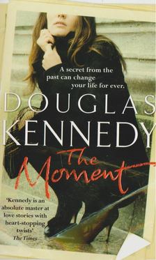 Douglas Kennedy - The Moment [antikvár]