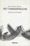 Hans Walter Scherer - Rettungsversuche [antikvár]