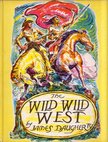 James Daugherty - The Wild Wild West [antikvár]
