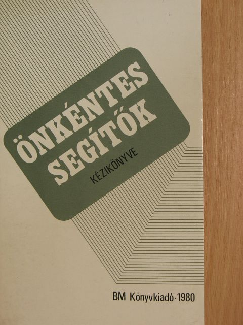 Önkéntes segítők kézikönyve [antikvár]