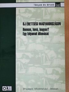 Alexov Lyubomir - Új érettségi Magyarországon [antikvár]