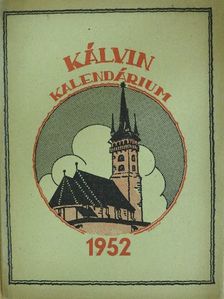 Arany János - Kálvin kalendárium 1952 [antikvár]