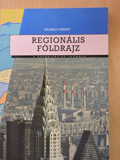Probáld Ferenc - Regionális földrajz [antikvár]