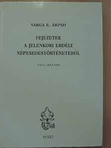 Nyárády R. Károly - Fejezetek a jelenkori Erdély népesedéstörténetéből [antikvár]
