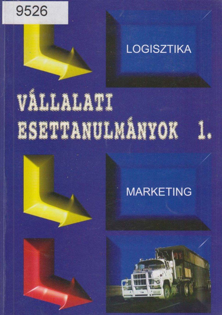 Szegedi Zoltán, Paul Marer, Philippina Waisvisz - Vállalati esettanulmányok 1. [antikvár]
