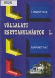 Szegedi Zoltán, Paul Marer, Philippina Waisvisz - Vállalati esettanulmányok 1. [antikvár]