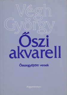 Végh György - Őszi akvarell [antikvár]