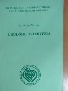 Dr. Fekete Mátyás - Üdülőhely-tervezés [antikvár]