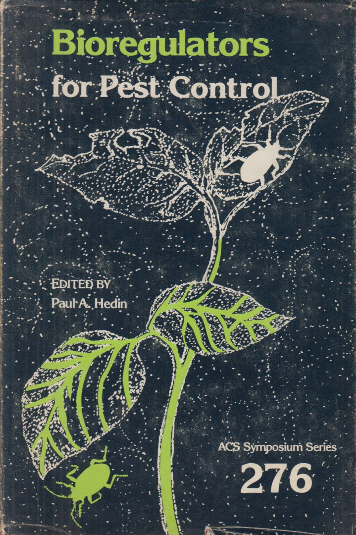 Paul A. Hedin - Bioregulators for Pest Control [antikvár]