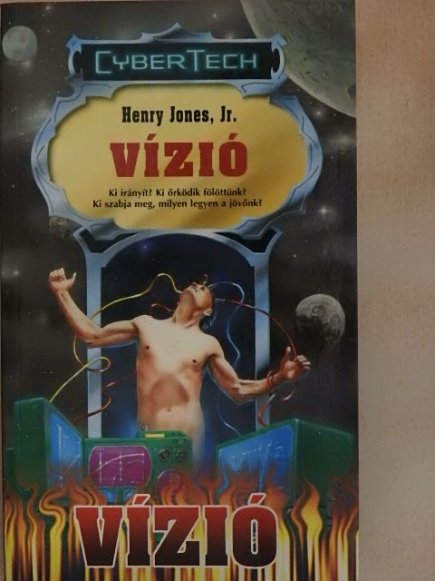 Jr. Henry Jones - Vízió [antikvár]