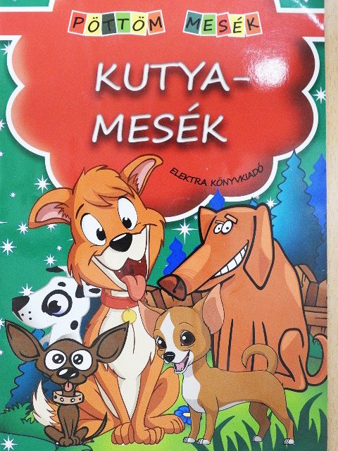 Kutyamesék [antikvár]
