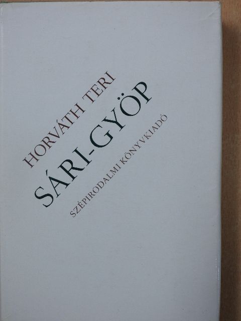 Horváth Teri - Sári-gyöp (dedikált példány) [antikvár]