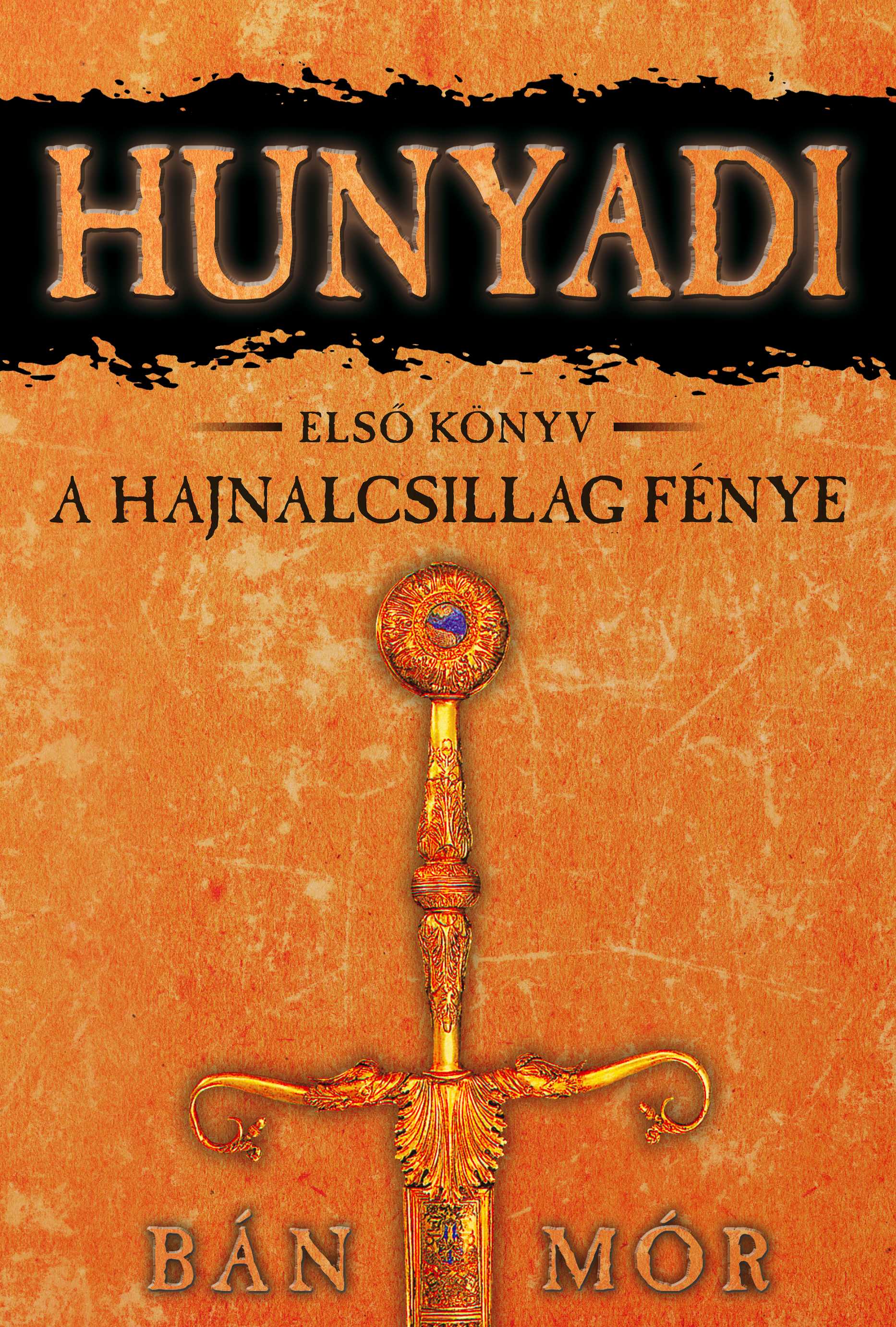 BÁN MÓR - A Hajnalcsillag fénye