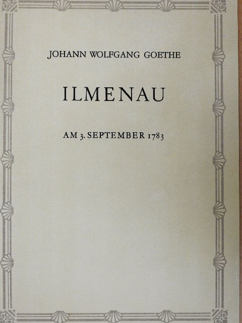 Johann Wolfgang Goethe - Ilmenau [antikvár]