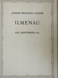Johann Wolfgang Goethe - Ilmenau [antikvár]