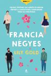 Lily Gold - Francia négyes [eKönyv: epub, mobi]