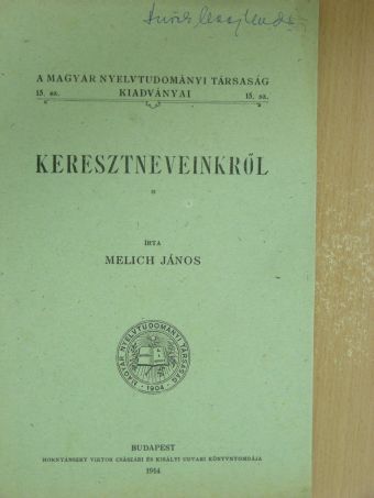 Melich János - Keresztneveinkről [antikvár]