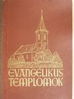 D. báró Radvánszky Albert - Evangélikus templomok [antikvár]