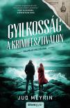 Jud Meyrin - Gyilkosság a krimifesztiválon - Felföldi rejtélyek [eKönyv: epub, mobi]
