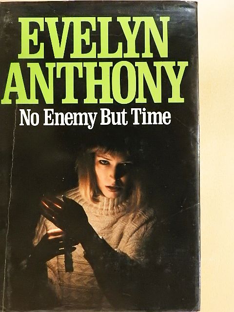 Evelyn Anthony - No Enemy but Time [antikvár]