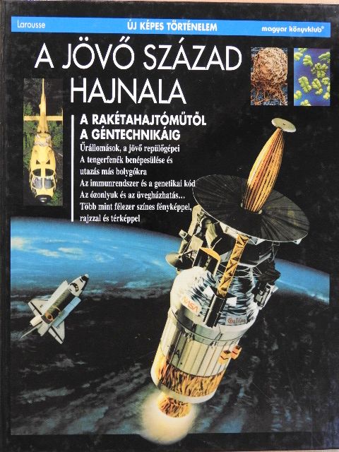 Emmanuel Chadeau - A jövő század hajnala [antikvár]