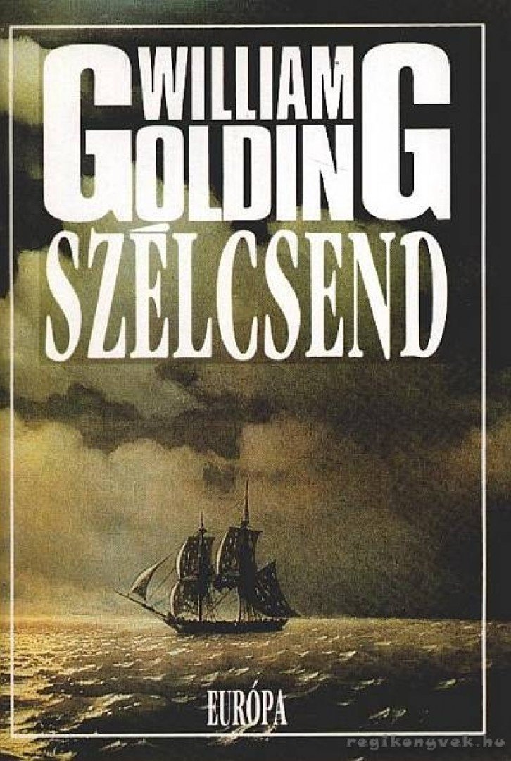 William Golding - Szélcsend [antikvár]