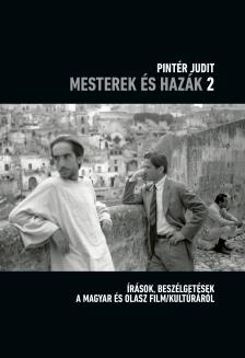Pintér Judit szerkesztő - Mesterek és hazák 2.