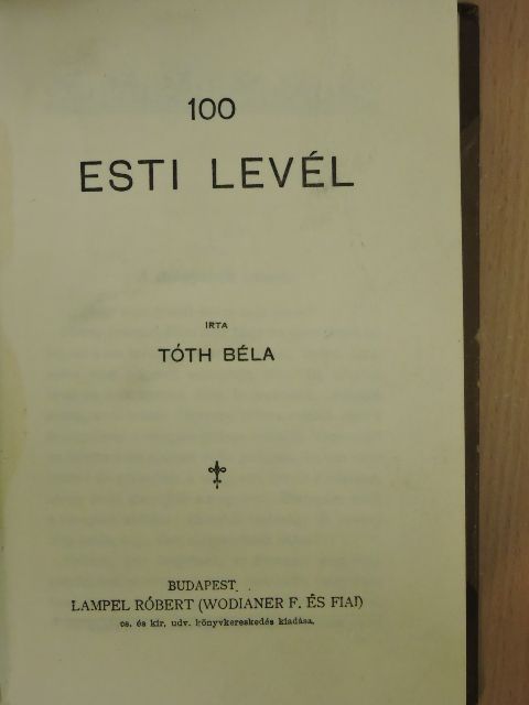 Tóth Béla - 100 esti levél [antikvár]