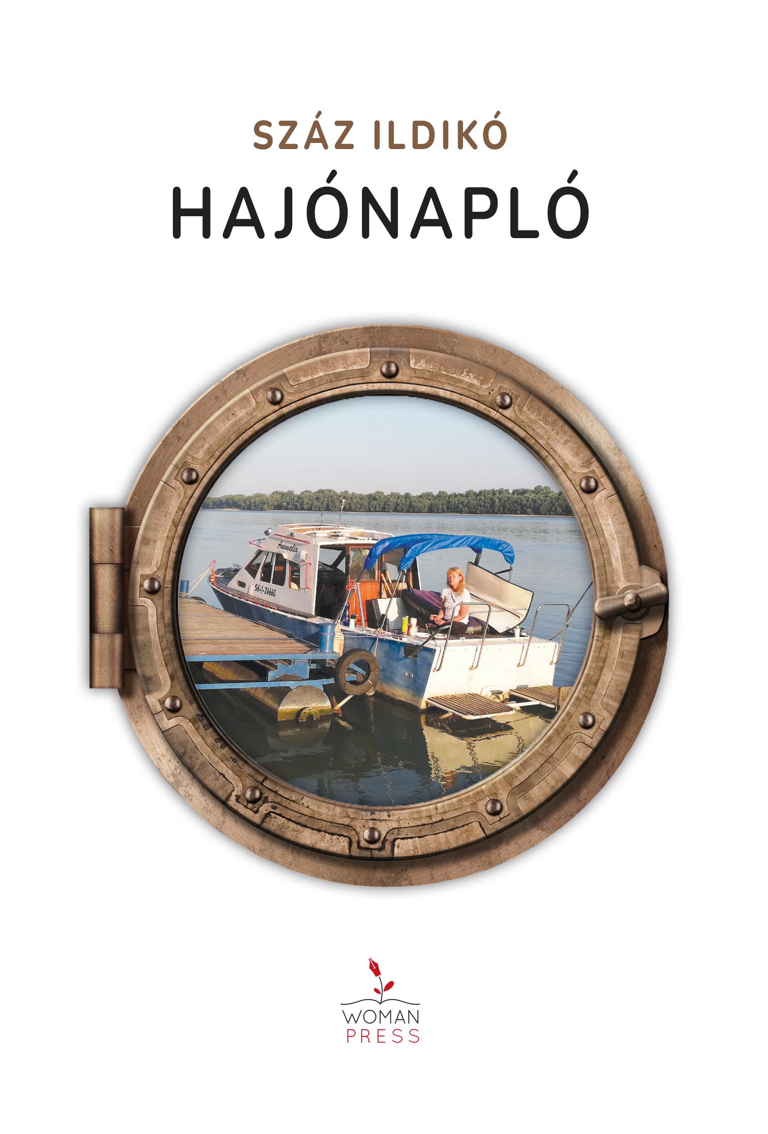 Száz Ildikó - Hajónapló