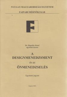 A designmenedzsment és az önmenedzselés [antikvár]