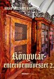 Bugár - Mészáros Károly - Könyvtár-enteriőrművészet 2