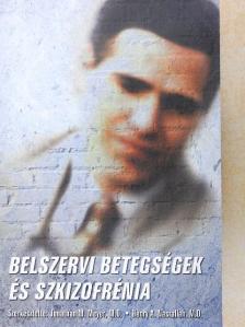Daniel E. Casey - Belszervi betegségek és szkizofrénia [antikvár]