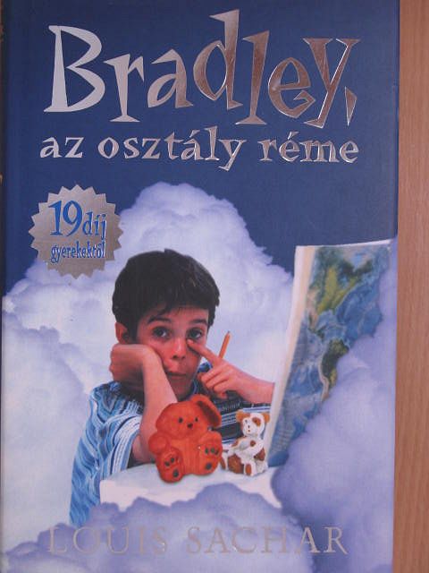 Louis Sachar - Bradley, az osztály réme [antikvár]