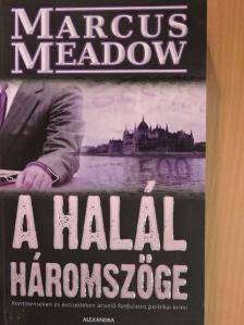 Marcus Meadow - A halál háromszöge [antikvár]