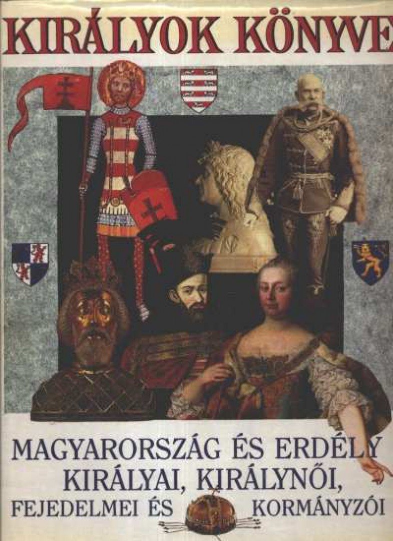 Gáspár Zsuzsa, Horváth Jenő - Királyok könyve [antikvár]